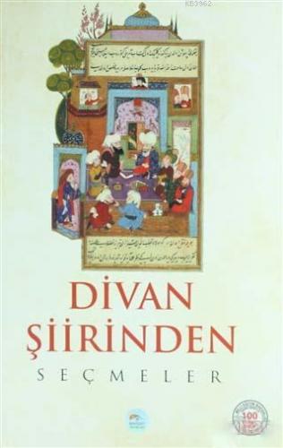 Divan Şiirinden Seçmeler | Kolektif | Maviçatı Yayınları