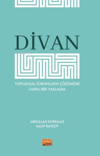 Divan - Toplumsal Sorunların Çözümüne Farklı Bir Yaklaşım | Abdullah K