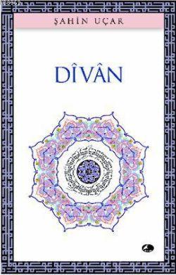 Divan | Şahin Uçar | Şule Yayınları