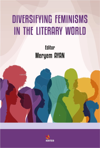 Diversifying Feminisms in the Literary World | Meryem Ayan | Kriter Ya