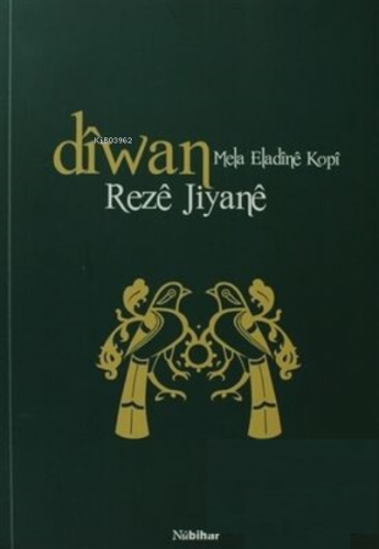 Dîwan-RezêJiyanê- | Reze Jiyane | Nubihar Yayınları