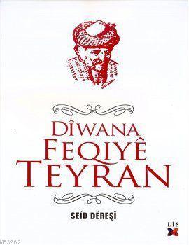 Diwana Feqiye Teyran | Seid Dereşi | Lis Basın Yayın