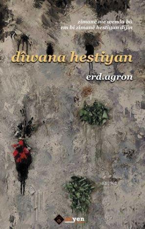 Diwana Hestiyan | Erd. Agron | Aryen Yayınları