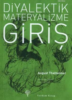 Diyalektik Materyalizme Giriş | August Thalheimer | Yordam Kitap