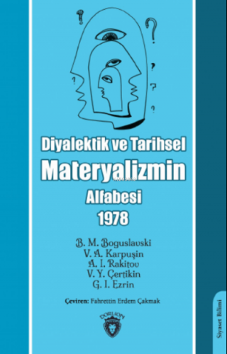 Diyalektik ve Tarihsel Materyalizmin Alfabesi | V. Y. Çertikin | Dorli