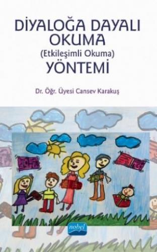 Diyaloğa Dayalı Okuma (Etkileşimli Okuma) Yöntemi | Cansev Karakuş | N