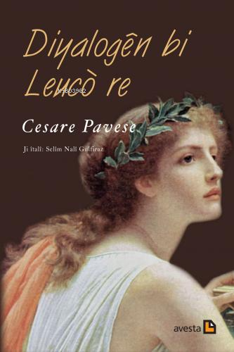 Dıyalogên Bı Leucò Re | Cesare Pavese | Avesta Yayınları