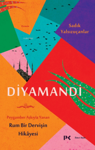 Diyamandi | Sadık Yalsızuçanlar | Profil Yayıncılık