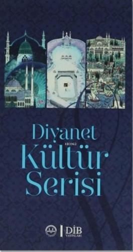 Diyanet Kültür Serisi | Kolektif | Diyanet İşleri Başkanlığı