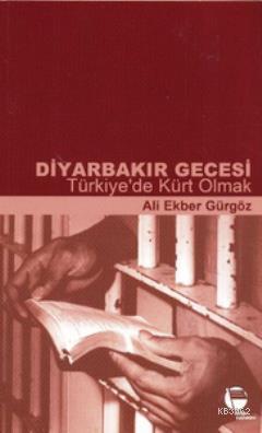 Diyarbakır Gecesi - Türkiye'de Kürt Olmak | Ali Ekber Gürgöz | Belge Y