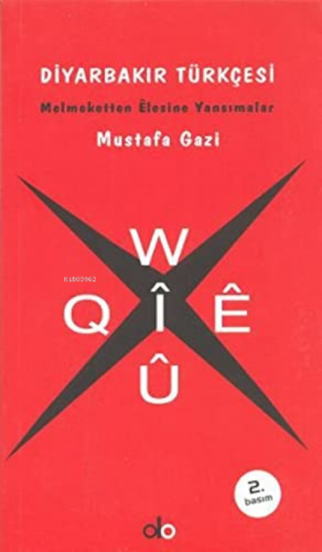 Diyarbakır Türkçesi | Mustafa Gazi | Do Yayınları / Weşanxaneya Do