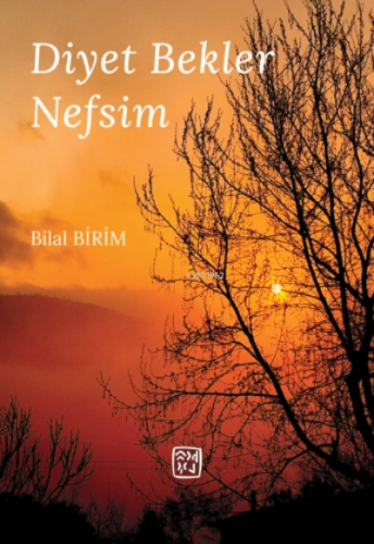 Diyet Bekler Nefesim | Bilal Birim | Kutlu Yayınevi