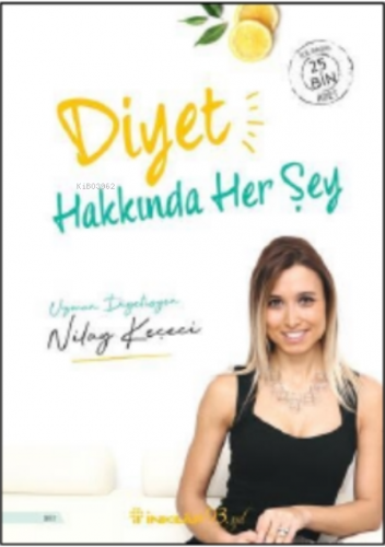 Diyet Hakkında Her Şey | Nilay Keçeci | İnkılâp Kitabevi