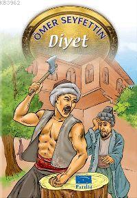 Diyet | Ömer Seyfettin | Parıltı Yayıncılık