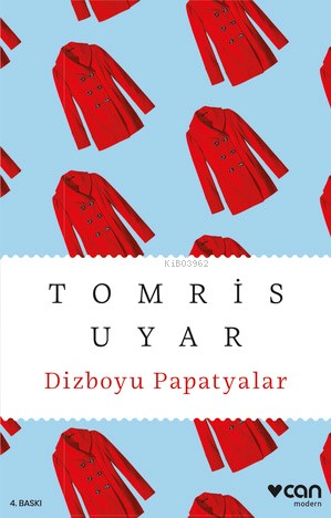 Dizboyu Papatyalar | Tomris Uyar | Can Yayınları