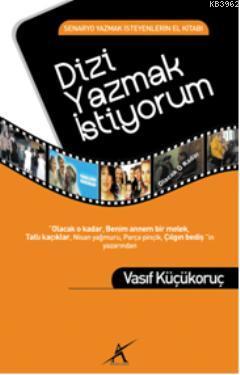 Dizi Yazmak İstiyorum | Vasıf Küçükoruç | Avrupa Yakası Yayınları