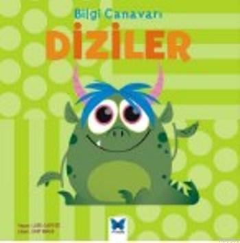 Diziler; Bilgi Canavarı | Lori Capote | Mavi Kelebek Yayınları