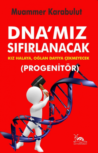 Dna’Mız Sıfırlanacak;Kız Halaya Oğlan Dayıya Çekmeyecek | Muammer Kara