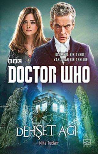 Doctor Who Dehşet Ağı | Mike Tucker | İthaki Yayınları