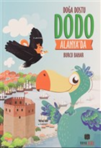 Doğa Dostu Dodo Alanya'da | Burcu Bahar | Nova Kids