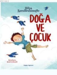 Doğa ve Çocuk | Hülya Karaibrahimoğlu | Doğan Çocuk