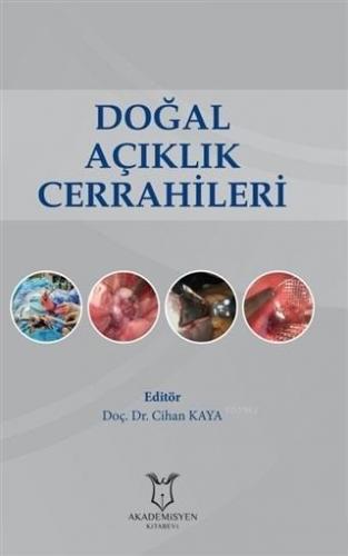 Doğal Açıklık Cerrahileri | Cihan Kaya | Akademisyen Kitabevi