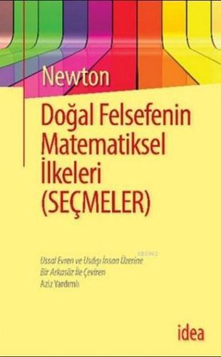 Doğal Felsefenin Matematiksel İlkeleri; (Seçmeler) | Isaac Newton | İd