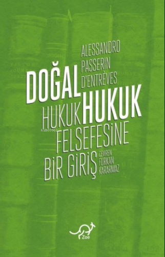 Doğal Hukuk - Hukuk Felsefesine Bir Giriş | Alessandro Passerin d'Entr