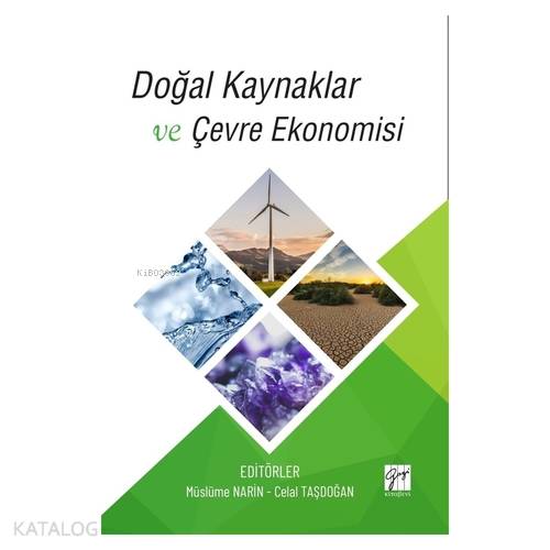 Doğal Kaynaklar ve Çevre Ekonomisi | Müslüme Narin | Gazi Kitabevi