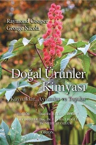 Doğal Ürünler Kimyası; Kaynaklar Ayrımlar ve Yapılar | George Nicola |