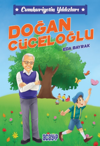 Doğan Cüceloğlu | Eda Bayrak | Acayip Kitaplar