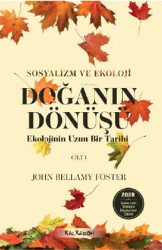 Doğanın Dönüşü – Ekolojinin Uzun Bir Tarihi, Cilt 1;Sosyalizm ve Ekolo