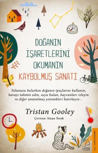 Doğanın İşaretlerini Okumanın Kaybolmuş Sanatı | Tristan Gooley | Dest