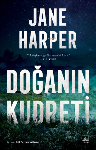 Doğanın Kudreti | Jane Harper | İthaki Yayınları