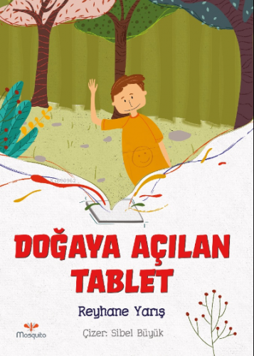 Doğaya Açılan Tablet | Reyhane Yarış | Mosquito