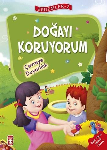 Doğayı Koruyorum - Çevreye Duyarlılık (7+ Yaş); Erdemler Dizisi - 2 | 