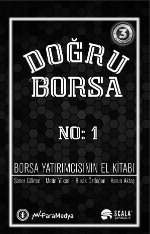 Doğru Borsa ;Borsa Yatırımcısının El Kitabı No:1 | Metin Yüksel | Scal