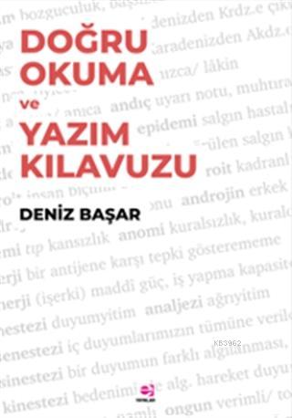 Doğru Okuma ve Yazım Kılavuzu | Deniz Başar | E Yayınları