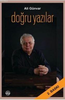 Doğru Yazılar | Ali Günvar | Mühür Kitaplığı