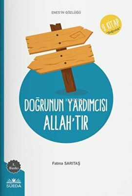 Doğrunun Yardımcısı Allah`tır | Fatma Sarıtaş | Süedâ Yayıncılık