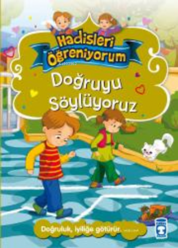 Doğruyu Söylüyoruz - Hadisleri Öğreniyorum Yeni Kitap! | Nurşen Şirin 