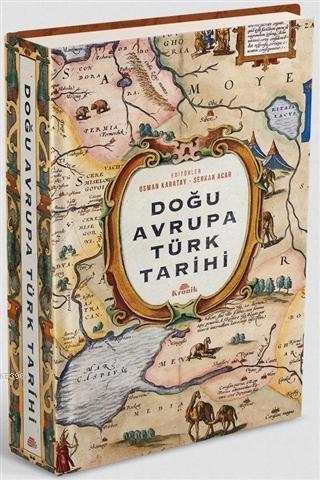 Doğu Avrupa Türk Tarihi (Ciltli) | Serkan Acar | Kronik Kitap