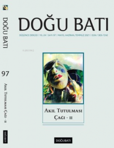 Doğu Batı Dergisi Sayı 97;Akıl Tutulması Çağı 2 | Kolektif | Doğu Batı