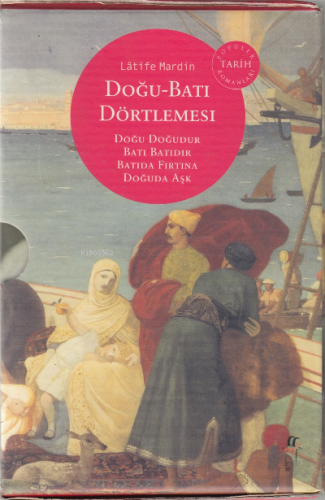 Doğu - Batı Dörtlemesi (4 Kitap Takım) ;Doğu Doğudur, Batı Batıdır, Ba