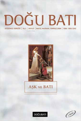 Doğu Batı Düşünce Dergisi Sayı: 27; Aşk ve Batı | Kolektif | Doğu Batı