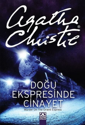 Doğu Ekspresinde Cinayet | Agatha Christie | Altın Kitaplar