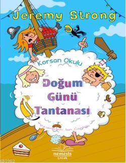 Doğum Günü Tantanası | Jeremy Strong | Nemesis Kitap