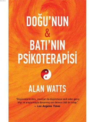 Doğu'nun ve Batı'nın Psikoterapisi | Alan Watts | Butik Yayıncılık