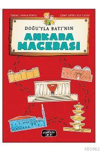 Doğu'yla Batı'nın Ankara Macerası | Asena Meriç | Yediveren Çocuk Yayı