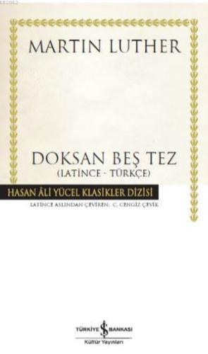 Doksan Beş Tez | Martin Luther | Türkiye İş Bankası Kültür Yayınları